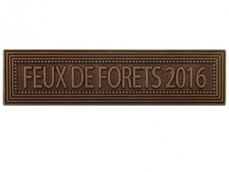 Feux de Forêts 2016 Bronze (Agrafe Ordonnance)